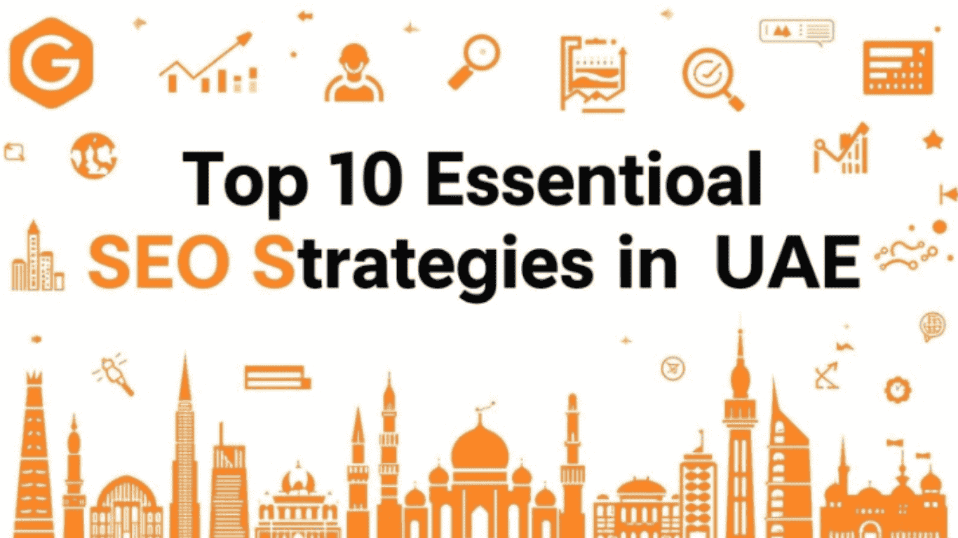 Top 10 Essential SEO Strategies in UAE|360analysishouse