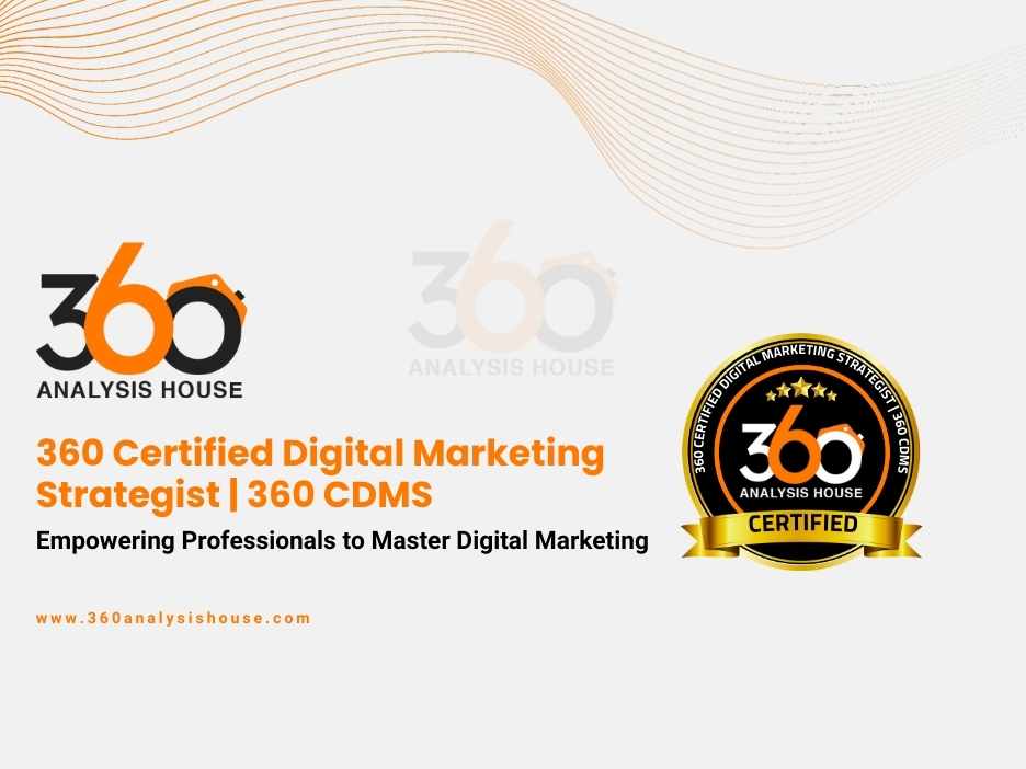 360 Certified Digital Marketing Strategist 360 CDMS|360analysishouse